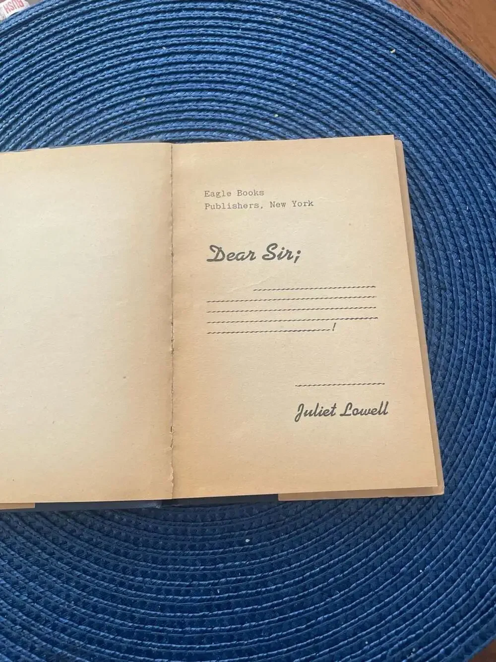 Dear Sir by Juliet Lowell 1944 Vintage 20th Printing Hardcover Book